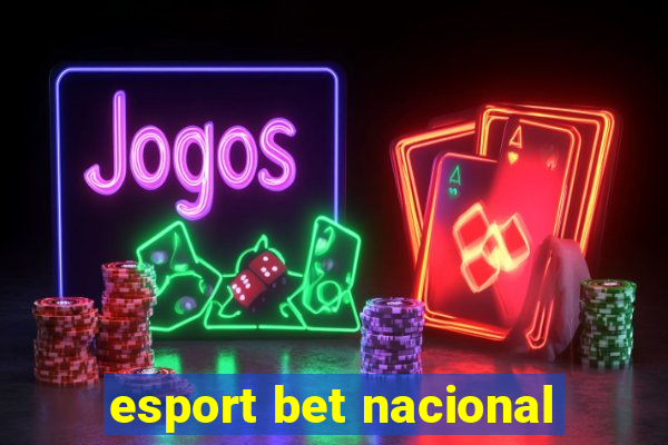 esport bet nacional